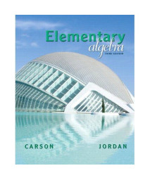 Elementary Algebra (3rd Edition) (Carson Developmental Algebra Series)