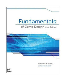 Fundamentals of Game Design (2nd Edition)