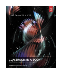 Adobe Audition CS6 Classroom in a Book