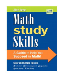 Math Study Skills (2nd Edition) (Study Skills in Developmental Math)