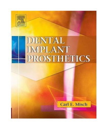 Dental Implant Prosthetics, 1e      (Hardcover)