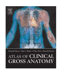 Atlas of Clinical Gross Anatomy, 1e