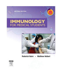 Immunology for Medical Students: With STUDENT CONSULT Online Access, 2e (Nairn, Immunology for Medical Students)