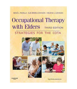 Occupational Therapy with Elders: Strategies for the COTA, 3e