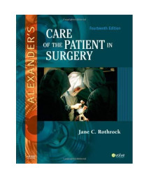 Alexander's Care of the Patient in Surgery, 14e