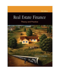 Real Estate Finance: Theory and Practice (with CD-ROM)