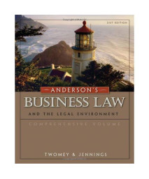 Anderson's Business Law and the Legal Environment, Comprehensive Volume