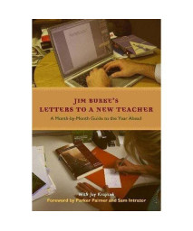 Letters to a New Teacher: A Month-by-Month Guide to the Year Ahead