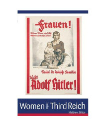 Women in the Third Reich (Arnold Publication)