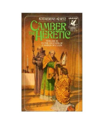 Camber the Heretic (The Legends of  Camber of Culdi, Vol. 3)