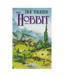 J.R.R. Tolkien's The Hobbit: An Illustrated Edition of the Fantasy Classic