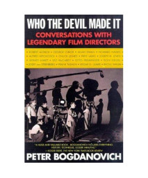 Who the Devil Made It: Conversations with Legendary Film Directors