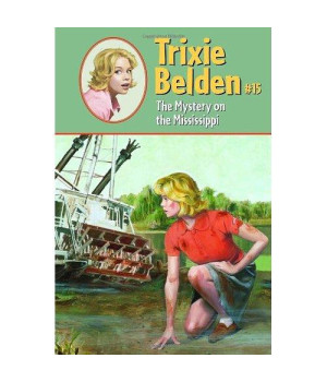 The Mystery on the Mississippi (Trixie Belden)
