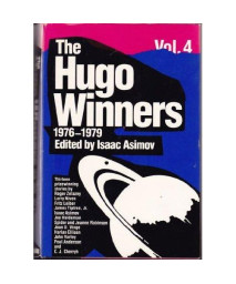 The Hugo Winners, Volume 4: Thirteen Prizewinning Stories (1976 - 1979)