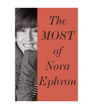 The Most of Nora Ephron