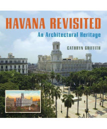 Havana Revisited: An Architectural Heritage