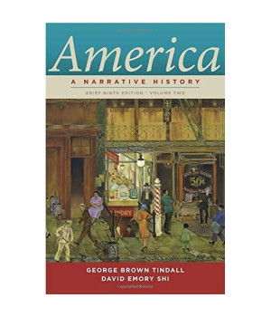 America: A Narrative History (Brief Ninth Edition) (Vol. 2)