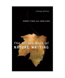 The Norton Book of Nature Writing (College Edition)