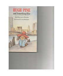 Hugh Pine and Something Else