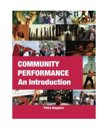 Community Performance: An Introduction (Volume 1)