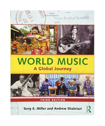World Music: A Global Journey, 3rd Edition