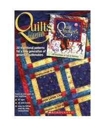 Quilts From The Quiltmaker's Gift