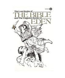 The Lost Books of the Bible and the Forgotten Books of Eden (Meridian)