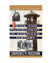Crime And Punishment In American History
