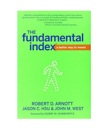 The Fundamental Index: A Better Way to Invest