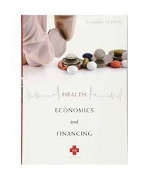 Health Economics and Financing, 4th Edition