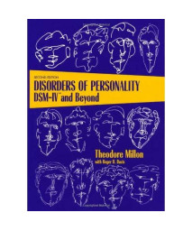 Disorders of Personality: DSM-IV and Beyond (Wiley Series on Personality Processes)