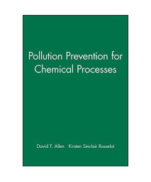 Pollution Prevention for Chemical Processes