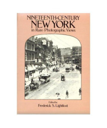 Nineteenth-Century New York in Rare Photographic Views