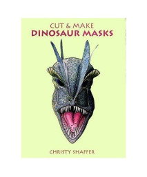 Cut & Make Dinosaur Masks (Cut-Out Masks)