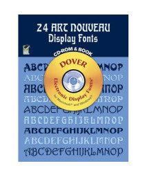 24 Art Nouveau Display Fonts CD-ROM and Book (Dover Electronic Clip Art)