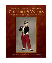 Culture and Values, Volume II: A Survey of the Humanities with Readings (with Resource Center Printed Access Card)