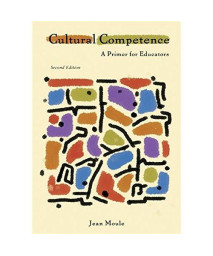 Cultural Competence: A Primer for Educators (What’s New in Education)