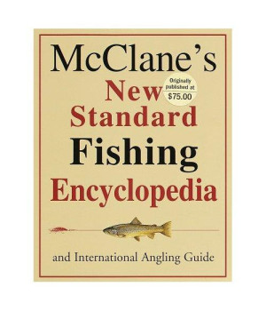 McClane's New Standard Fishing Encyclopedia and International Angling Guide