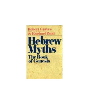 Hebrew Myths: The Book Of Genesis