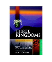 Three Kingdoms: A Historical Novel. Abridged Edition