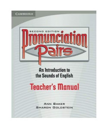 Pronunciation Pairs: An Introduction to the Sounds of English, Teacher's Manual
