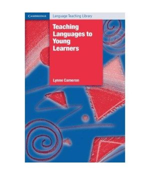 Teaching Languages to Young Learners (Cambridge Language Teaching Library)