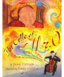 The Cello of Mr. O      (Hardcover)