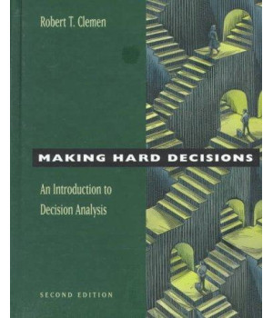 Making Hard Decisions: An Introduction to Decision Analysis (Business Statistics)      (Hardcover)