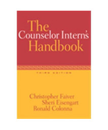 The Counselor Intern's Handbook (Practicum / Internship)