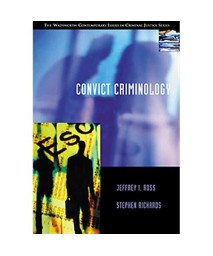 Convict Criminology (Contemporary Issues in Crime and Justice Series)      (Paperback)