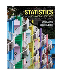 Statistics for the Behavioral Sciences (PSY 200 (300) Quantitative Methods in Psychology)      (Hardcover)
