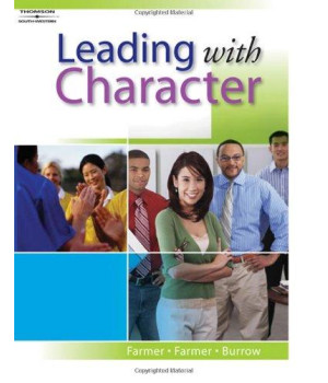 Leading with Character (with Student Activity CD) (Learn and Earn Project)      (Paperback)