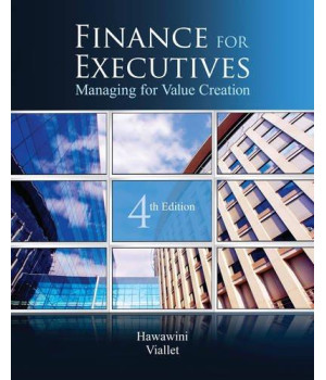 Finance for Executives: Managing for Value Creation, 4th Edition      (Hardcover)
