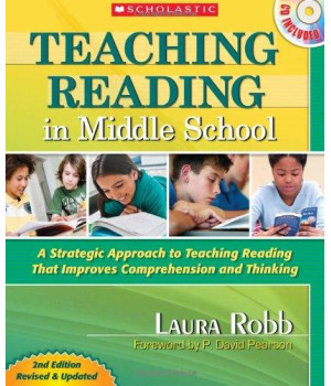 Teaching Reading in Middle School: 2nd Edition: A Strategic Approach to Teaching Reading That Improves Comprehension and Thinking      (Paperback)